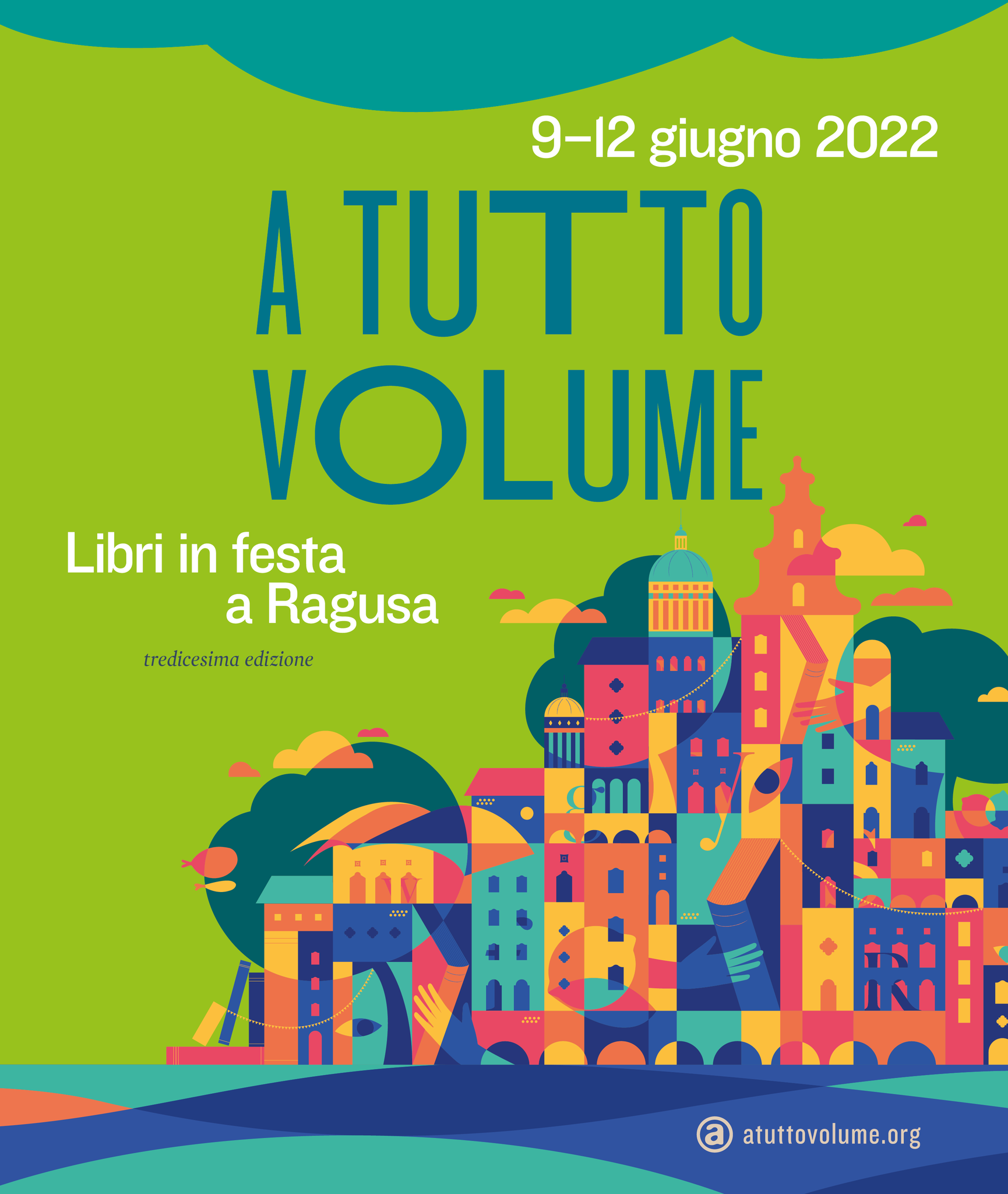 13° Edizione "A Tutto Volume" 9-12 giugno 2022 